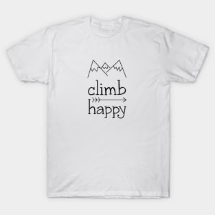 Climb Happy Simple Typography T-Shirt